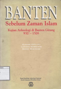 Image of Banten Sebelum Zaman Islam: Kajian Arkeologi di Banten Girang 932?-1526