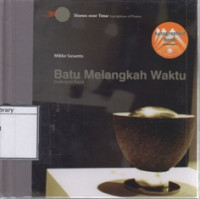 Image of Batu Melangkah Waktu: Inskripsi Puisi = Stones over time : inscriptions of poems