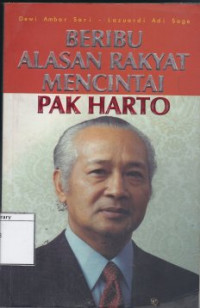 Image of Beribu Alasan Rakyat Mencintai Pak Harto