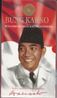 Image of Bung Karno Penyambung Lidah Rakyat Indonesia