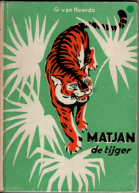 Image of Matjan, De Tijger (Macan, Sang Harimau)