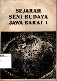 Image of Sejarah Seni Budaya Jawa Barat I
