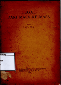 Image of Tegal dari Masa ke Masa