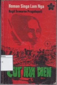 Image of Cut Nya Dien I: Roman Singa Lam Nga