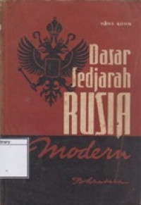 Image of Dasar Sedjarah Rusia Moderen: Aliran Politik, Kebudajaan dan Sosialnja