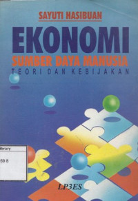 Image of Ekonomi Sumber Daya Manusia: Teori dan kebijakan