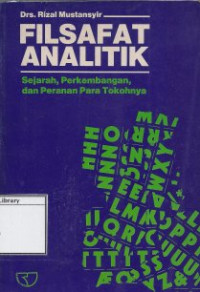 Image of Filsafat Analitik: Sejarah, Perkembangan dan Peranan Para Tokohnya