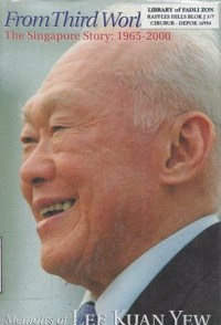 Image of From Third World to First: The Singapore Story, 1965-2000: Memoirs of Lee Kuan Yew