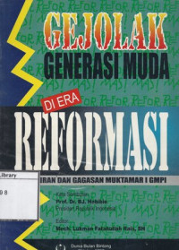 Image of Gejolak Generasi Muda di Era Reformasi: Pemikiran dan gagasan muktamar I GMPI
