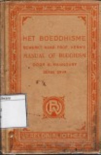 Image of Het Boeddhisme: Overzicht van Leer en Geschiedenis naar Professor Kern's Manual of Buddhism onder Diens Toezicht