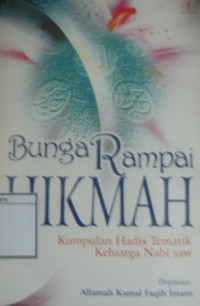 Image of Bunga Rampai Hikmah: Kumpulan hadis tematik keluarga Nabi SAW