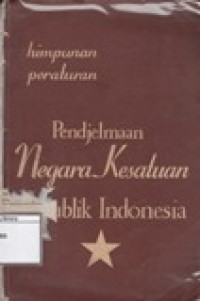 Image of Himpunan Peraturan Pendjelmaan Negara Kesatuan Republik Indonesia