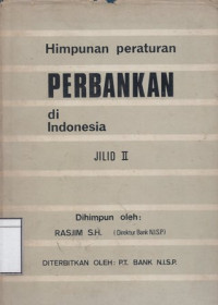 Image of Himpunan Peraturan Perbankan di Indonesia Jilid II