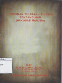 Image of Himpunan Tulisan-tulisan tentang HAM (Hak Asasi Manusia)