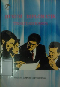Image of Hukum Diplomatik: Teori dan kasus