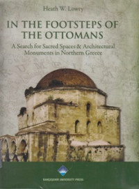 Image of In the Footsteps of the Ottomans: A Search for sacred Spaces & Architectural Monuments in Northern Greece
