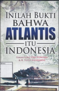Image of Inilah Bukti Bahwa Atlantis Itu Indonesia
