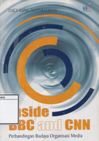 Image of Inside BBC and CNN: Perbandingan Budaya Organisasi Media