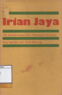 Image of Irian Jaya: The transformation of Melanesian economy