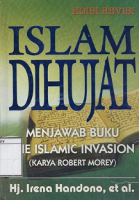 Image of Islam Dihujat: Menjawab buku the Islamic invasion