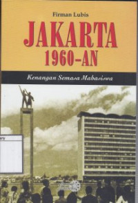 Image of Jakarta 1960-an: Kenangan semasa mahasiswa