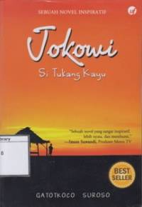 Image of Jokowi: Si Tukang Kayu