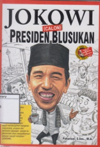 Image of Jokowi (Calon) Presiden Blusukan