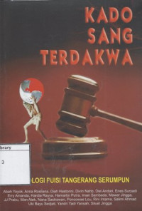 Image of Kado Sang Terdakwa: Antologi Puisi Tangerang Serumpun