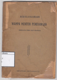Image of Kebijaksanaan wampa mentri penerangan: Bidang pers dan grafika