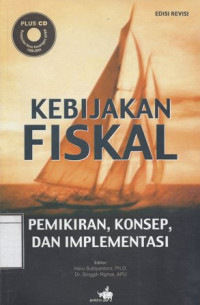Image of Kebijakan Fiskal: Pemikiran, konsep, dan Implementasi