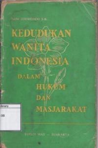 Image of Kedudukan Wanita Indonesia dalam Hukum dan Masjarakat