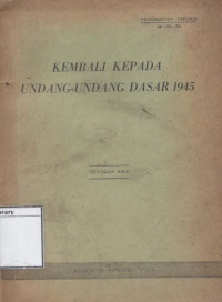 Image of Kembali Kepada Undang-Undang Dasar 1945
