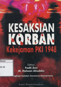 Image of Kesaksian Korban Kekejaman PKI 1948