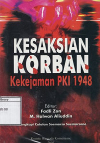 Image of Kesaksian Korban: Kekejaman PKI 1948