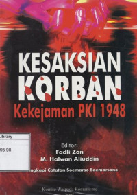 Image of Kesaksian Korban: Kekejaman PKI 1948