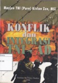 Image of Konflik dan Integrasi TNI-AD