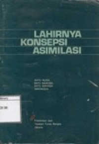 Image of Lahirnya Konsepsi Asimilasi