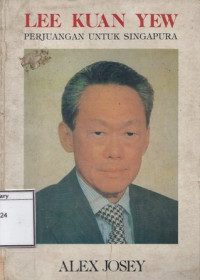 Image of Lee Kuan Yew: Perjuangan untuk Singapura