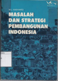 Image of Masalah dan Strategi Pembangunan Indonesia