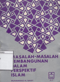 Image of Masalah-masalah pembangunan dalam perspektif Islam