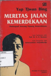 Image of Meretas jalan kemerdekaan : otobiografi seorang pejuang kemerdekaan