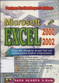 Image of Panduan Jitu Bimbingan Praktikum Microsoft Excel 2000-2002 : Setiap Bab Dilengkapi dengan Soal-Soal Latihan Berikut Langkah Pengerjaannya