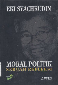Image of Moral Politik: Sebuah Refleksi