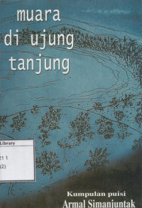 Image of Muara di Ujung Tanjung: Kumpulan Puisi Armal Simanjuntak