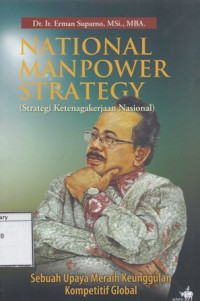 Image of National Manpower Strategy (Strategi Ketenagakerjaan Nasional)