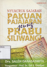 Image of Nyukcruk Sajarah Pakuan Pajajaran jeung Prabu Siliwangi