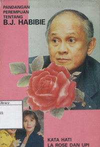 Image of Pandangan Perempuan tentang B.J. Habibie: Kata Hati La Rose dan Upi