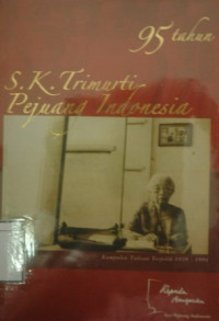 Image of 95 Tahun S. K. Trimurti Pejuang Indonesia