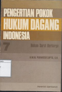 Image of Pengertian Pokok Hukum Dagang Indonesia: Bentuk-bentuk Perusahaan