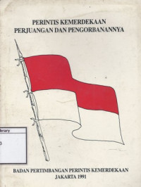 Image of Perintis Kemerdekaan Perjuangan dan Pengorbanannya